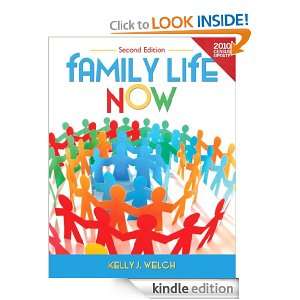 Family Life Now Census Update (2nd Edition): Kelly J. Welch:  