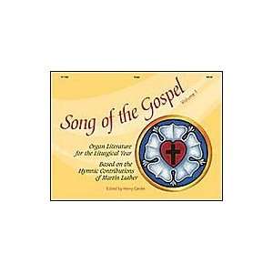  Song of the Gospel, Volume 1: Organ Literature for the 