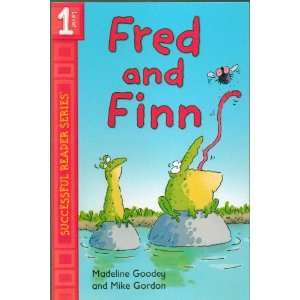  Fred and Finn   Student Reader Level 1   Successful Reader 