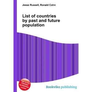  List of countries by past and future population Ronald 