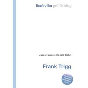  Frank Trigg Ronald Cohn Jesse Russell Books