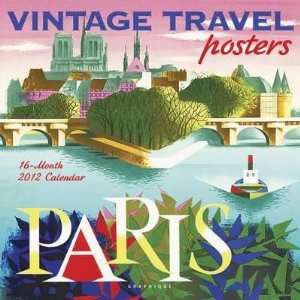  Vintage Travel Posters 2012 Wall Calendar: Office Products