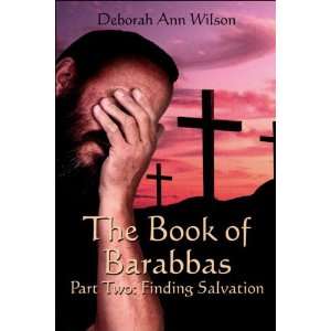   Part Two Finding Salvation (9781413778809) Deborah Ann Wilson Books