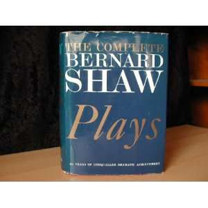  The Complete Plays of Bernard Shaw Bernard Shaw Books