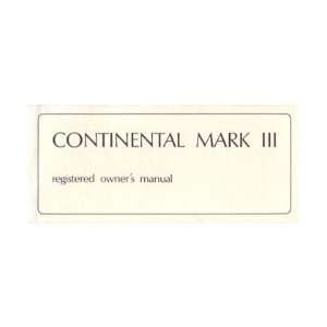  1969 LINCOLN MARK III Owners Manual User Guide: Automotive