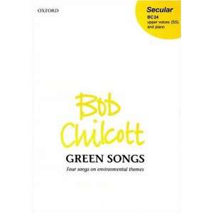  Green Songs (9780193426313) Bob Chilcott Books