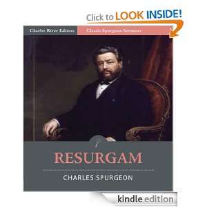  Spurgeon Sermons Resurgam (Illustrated) Charles Spurgeon, Charles 