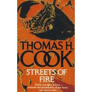  Streets of Fire (9780006178866) Thomas H. Cook Books