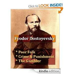 Dostoyevsky   Poor Folk, Crime and Punishment, & The Gambler Fyodor 