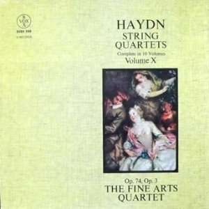Haydn String Quartets Volume X Op. 74, Op. 3 The Fine Arts Quartet (3 