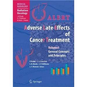  ALERT Adverse Late Effects of Cancer Treatment Volume 1 