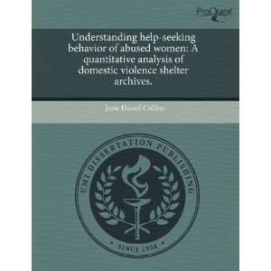   women: A quantitative analysis of domestic violence shelter archives