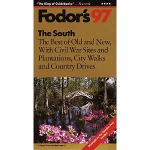  The South 97: The Best of Old and New, with Civil War Sites 
