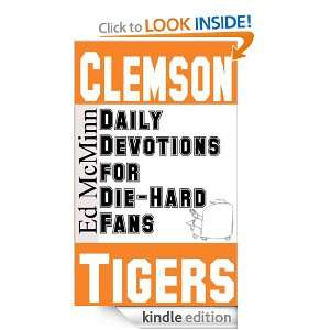 Daily Devotions for Die Hard Fans Clemson Tigers Ed McMinn  