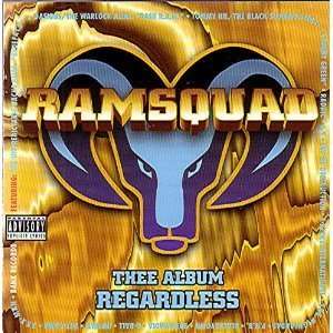  Thee Album Regardless Ram Squad Music