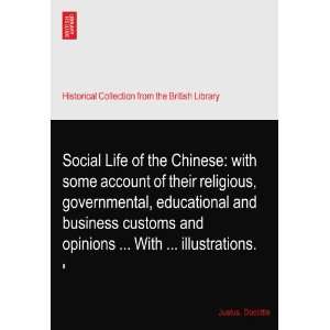  Social Life of the Chinese with some account of their 