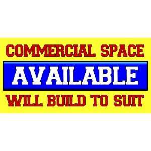    3x6 Vinyl Banner   Commercial Space Available 