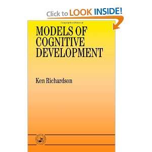  Models Of Cognitive Development (9780863778537) Dr Ken 