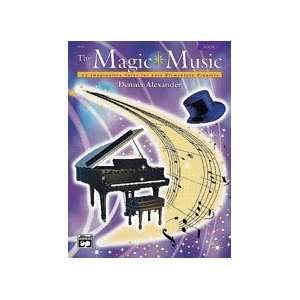  The Magic of Music   Book 1   Piano   Late Elementary 