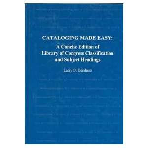  Cataloging Made Easy: A Concise Edition of Library of 