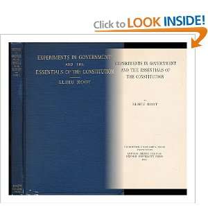   Government and the Essentials of the Constitution Elihu Root Books