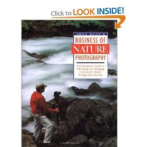   Business of Nature Photography (9780817440503) John Shaw Books