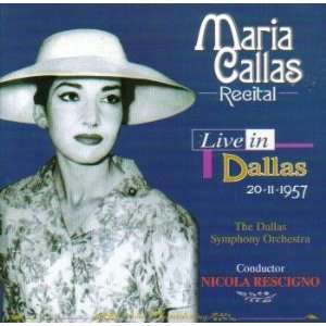  Maria Callas: Recital (Live in Dallas, 20 11 1957): Verdi 