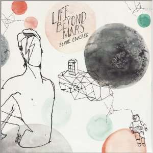  Life Beyond Mars Bowie Covered [Vinyl] Various Artists 
