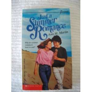    Just a Summer Romance (9780590414326) Ann M. Martin Books