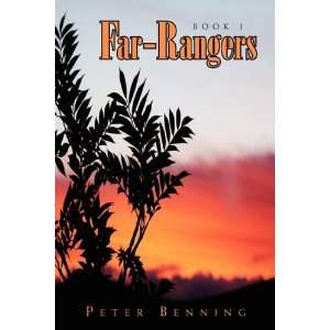  Far Rangers (9781453573204) Peter Benning Books