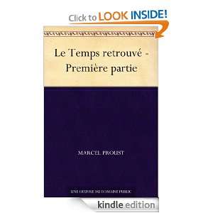 Le Temps retrouvé   Première partie (French Edition) Marcel Proust 