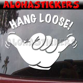   LOOSE SHAKA Hawaii Aloha Car Truck Boat Vinyl Decal Window Sticker H88