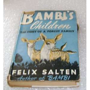  Bambis Children The Story of a Forest Family: Felix 