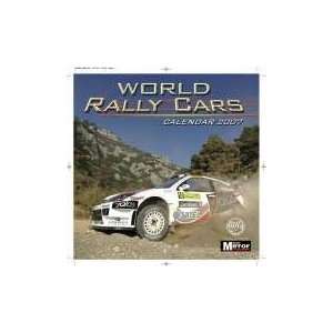  World Rally Cars 2007 (Calendar) (9781843375982) Books
