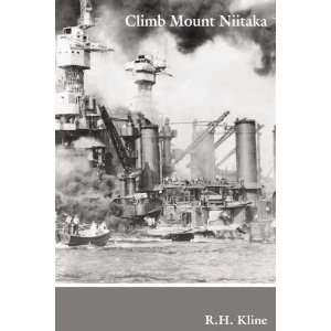  Climb Mount Niitaka (9780805999433): R. H. Kline: Books