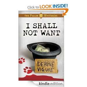 Shall Not Want: The Psalm 23 Mysteries #2: Debbie Viguie:  
