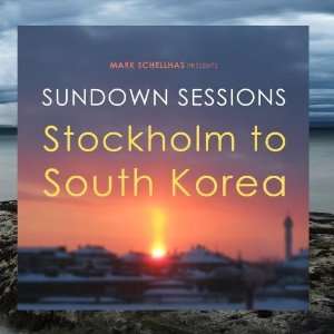    Sundown Sessions   Stockholm to South Korea Various Artists Music