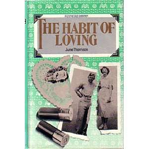  The habit of loving (9780385143028) June Thomson Books