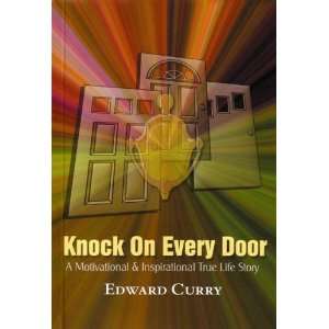  Knock on Every Door A Motivational & Inspirational True 