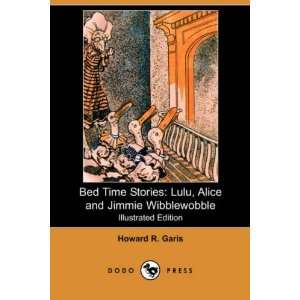   ) (Dodo Press) (9781406527698): Howard R. Garis, Louis Wisa: Books