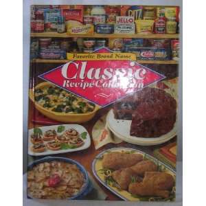 Favorite Brand Name Classic Recipe Collection Louis Weber 
