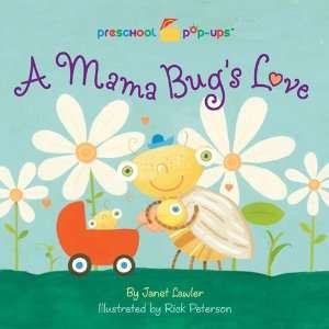 Mama Bugs Love Janet Lawler  Books