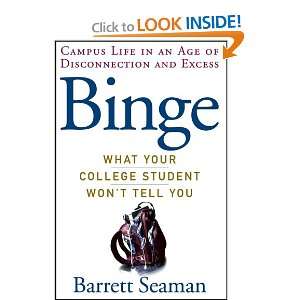  Binge What Your College Student Wont Tell You 