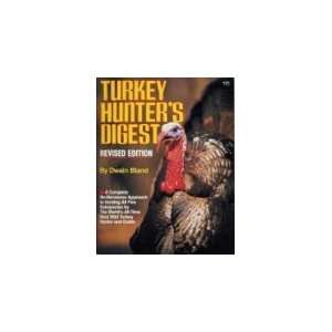  Turkey hunters digest (9780873490009) Dwain Bland Books