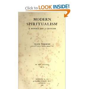  Modern Spiritualism; A History And A Criticism Frank 