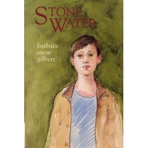  Stone Water Barbara Snow Gilbert Books