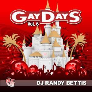 Party Groove Gaydays 6 Randy Bettis Music