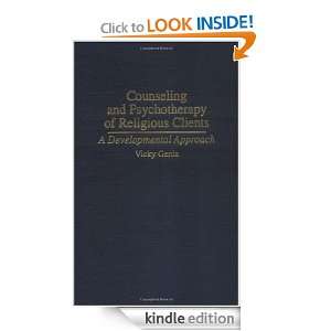 Counseling and Psychotherapy of Religious Clients A Developmental 