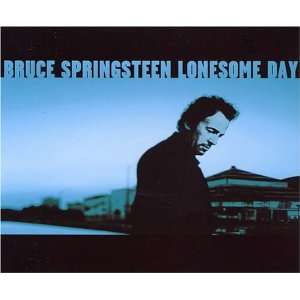 Lonesome Day 2 Bruce Springsteen Music