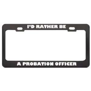  ID Rather Be A Probation Officer Profession Career 